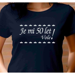 Dámské tričko - Je mi 50 let vole