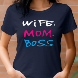 Dámské tričko - Wife Mom Boss