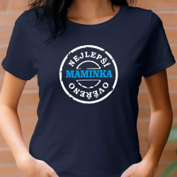 Dámské tričko - Nejlepší máma ověřeno