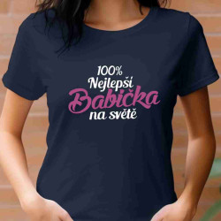 Dámské tričko - 100% Nejlepší Babička na světě.