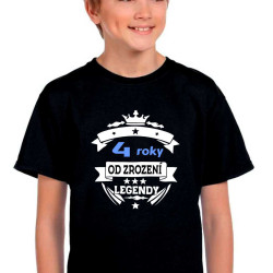 Dětské tričko 4 roky od zrození legendy