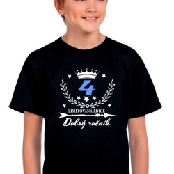 Dětské tričko 4 limitovaná edice dobrý ročník
