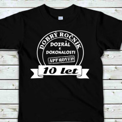 Dětské tričko 10 let Dobrý ročník dozrál k dokonalosti