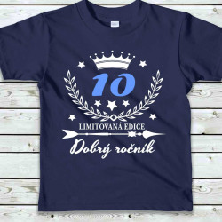Dětské tričko 10 let Limitovaná edice Dobrý ročník