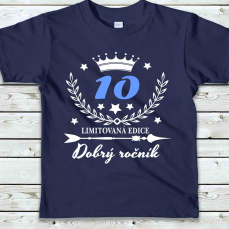 Dětské tričko 10 let Limitovaná edice Dobrý ročník 