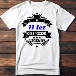 Dětské tričko 11 let od zrození legendy