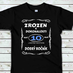 Dětské tričko 10 let zrozen k dokonalosti