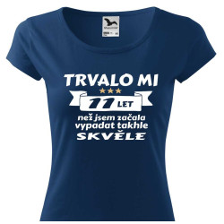 Dívčí tričko Trvalo mi 11 let než jsem začala vypadat takhle skvělě