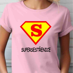 Dámské tričko - Super sestřenice ve znaku supermana