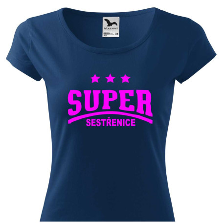 Dámské tričko - Super sestřenice