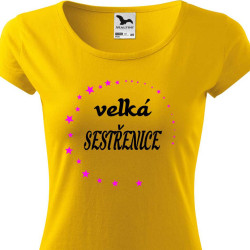 Dámské tričko - Velká sestřenice