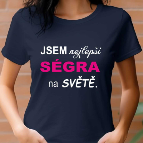 Tričko pro sestru - Jsem nejlepší sestra na světě.