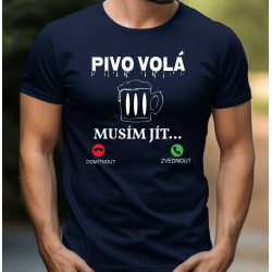 Pánské tričko Pivo volá musím jít