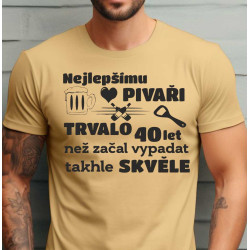 Pánské tričko Nejlepšímu pivaři trvalo 40 let než začal vypadat takhle skvěle