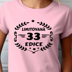 Dámské tričko - 33 let limitovaná edice