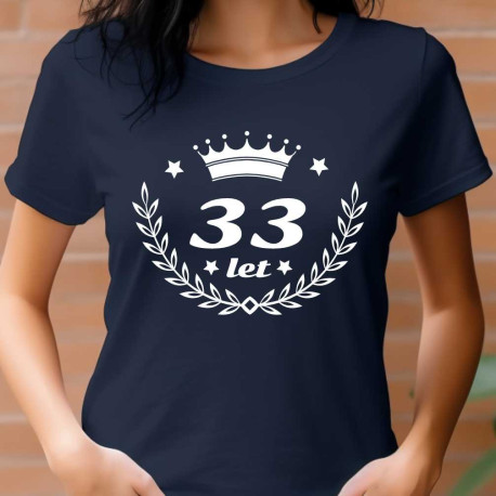 Dámské tričko 33 let 