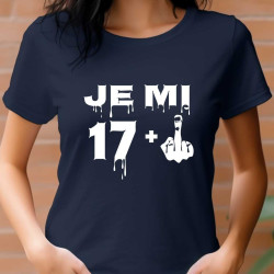 Dámské tričko k 18 narozeninám  - Je mi 17 plus prostředníček