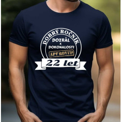 Pánské tričko - 22 let dobrý ročník dozrál