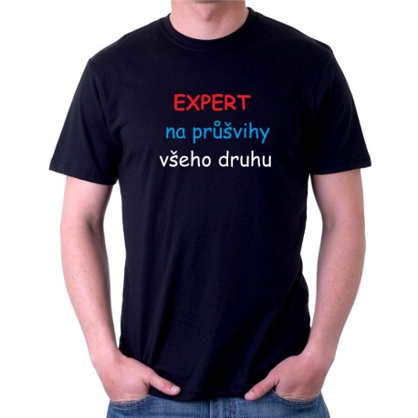 Pánské tričko s vtipným potiskem EXPERT na průšvihy všeho druhu