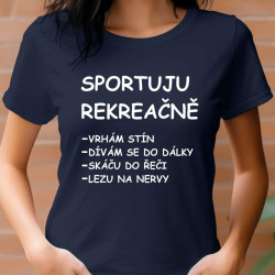 Dámské tričko - Sportuju rekreačně