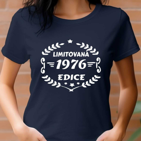 Dámské tričko - ročník 1976 limitovaná edice