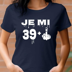 Dámské tričko k 40 narozeninám  - Je mi 39 plus prostředníček