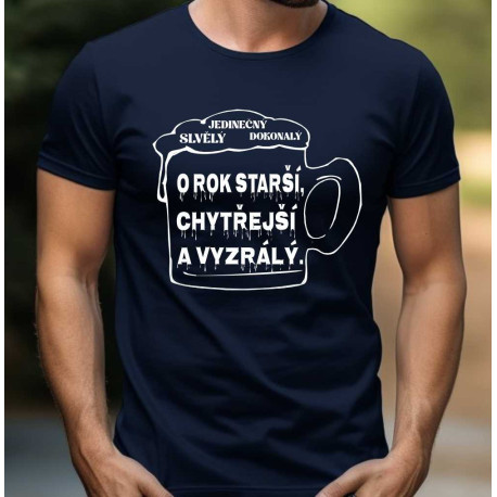 Pánské tričko - 21 let o rok starší a chytřejší
