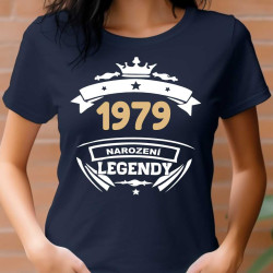 Narozeninové triko k 47 narozeninám - 1979 narození legendy