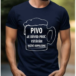 Pánské tričko pro pivaře - Pivo je důvod proč vstávám každé odpoledne