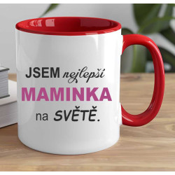 Hrnek - Jsem nejlepší maminka na světě.