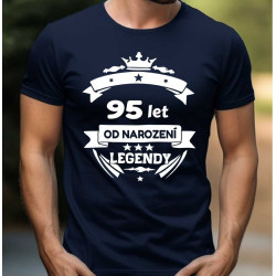 Pánské narozeninové tričko - 95 let od narození legendy