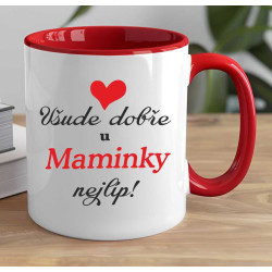 Hrnek - všude dobře u maminky nejlíp