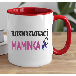 Hrnek - Rozmazlovací maminka