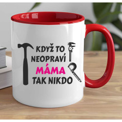 Hrnek - Když to neopraví máma tak nikdo