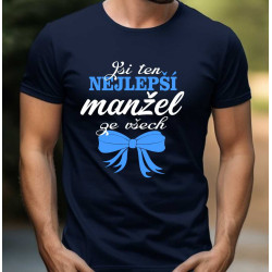 Pánské tričko - Jsi ten nejlepší manžel ze všech