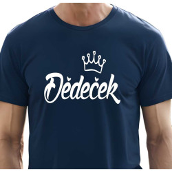 Tričko pro dědu - dědeček s korunkou