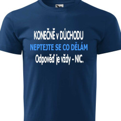 Pánské tričko - Konečně v důchodu