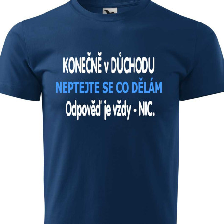 Pánské tričko - Konečně v důchodu