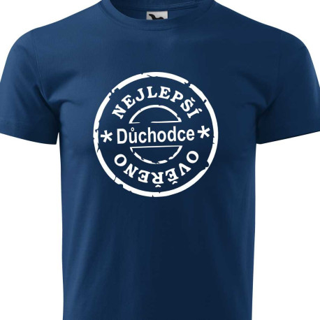 Pánské tričko - Nejlepší důchodce ověřeno