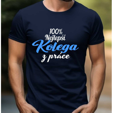 Pánské tričko - 100% kolega z práce