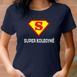 Dámské tričko - Super kolegyně ve znaku supermana
