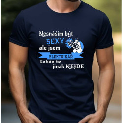 Tričko pro elektrikáře - Nesnáším být sexy, ale jsem elektrikář