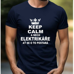 Tričko pro elektrikáře - Keep calm a nech elektrikáře