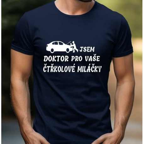 Tričko pro Automechanika Jsem doktor pro vaše čtřkolové miláčky.