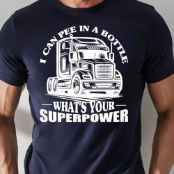 Pánské tričko řidič kamionu - Můžu čůrat do láhle a co ty