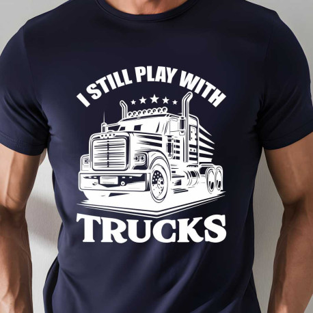 Pánské tričko - Stále si hraju s kamiony