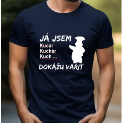 Pánské tričko - Já jsem kuchař umím vařit