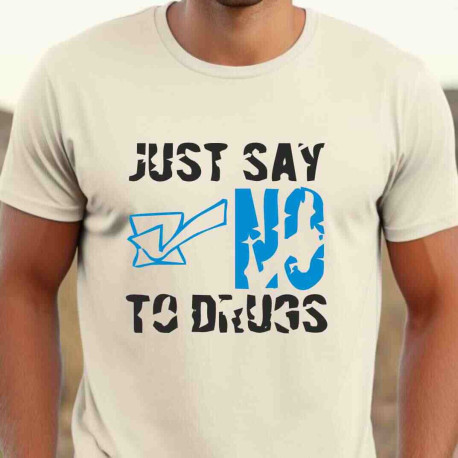 Pánské vtipné tričko - řekni ano nebo ne drogám