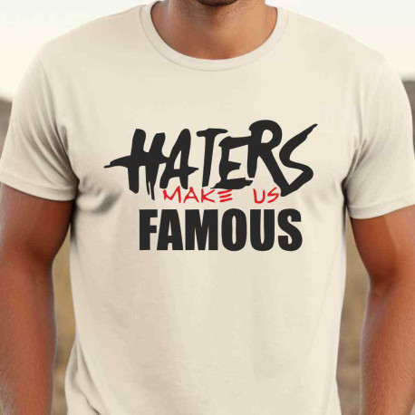 Pánské vtipné tričko - Nenávist nás dělá slavnými