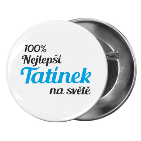 Placka - 100% nejlepší tatínek na světě